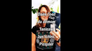 Mini review sur Dans lœil du démon de Tanizaki Junichirô booktube hommage scarabéedor [upl. by Rellim]