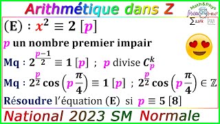 Examen National 2023 SM  Arithmétique dans Z  Petit Théorème de Fermat  2 Bac SM [upl. by Akeylah319]