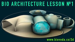 BIO Architecture Lesson 1 [upl. by Relda]