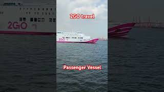 2GO travel Passenger Vessel [upl. by Lokkin]