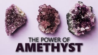 Amethyst the Spiritual Power and Meaning [upl. by Griselda65]