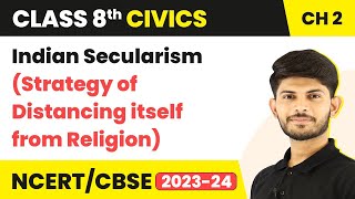 Indian SecularismStrategy of Distancing itself from ReligionUnderstanding SecularismClass 8 Ch 2 [upl. by Nwahs]