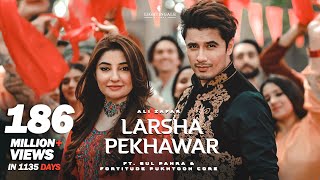 Larsha Pekhawar  Ali Zafar ft Gul Panra amp Fortitude Pukhtoon Core  Pashto Song [upl. by Hayyikaz490]