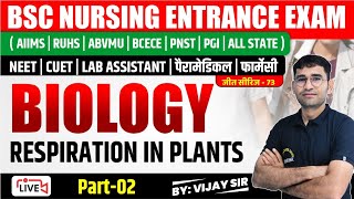 ONE SHOT  RESPIRATION IN PLANTS  JEET SERIES 73  BSC NURSING ENTRANCE EXAM CLASS  VIJAY SIR [upl. by Aelat]