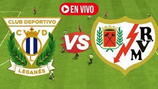 🔴RAYO VALLECANO VS CD LEGANES EN VIVO HOY GRATIS [upl. by Kalindi]