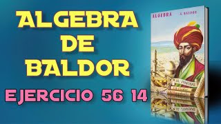 Algebra de Baldor Desde Cero  Ejercicio 56 14 [upl. by Sacram]