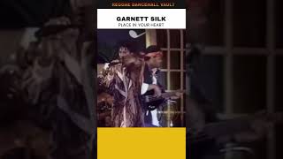 Garnett Silk place in your heart [upl. by Eibber]