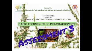 Basic Techniques Of PharmacognosyASSESSMENT 3 NCISM ELECTIVES [upl. by Selima]