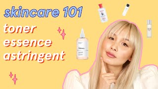 What’s a toner essence astringent Which one is best for you  Beginners guide  SKINCARE 101 [upl. by Trepur387]