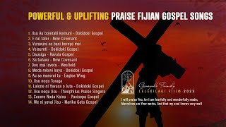 Powerful amp Uplifting Praise Fijian Gospel Songs [upl. by Anavoj]