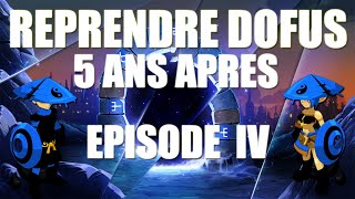 REPRENDRE DOFUS 5 ANS APRES  EPISODE FINAL [upl. by Norrad]