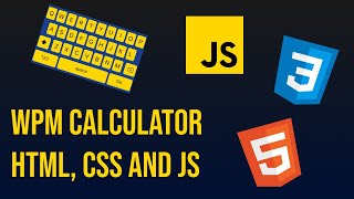 Create a WPM typing speed calculator using HTML CSS and JSPart 1 [upl. by Trebleda]