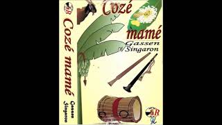 Gassen Singaron  Calloo Sarayon K7 Cozé Mamé Track 5 [upl. by Boser]