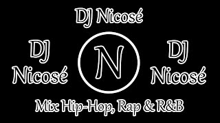 DJ Nicosé  Mix HipHop Rap amp RampB 52 Octobre2024 [upl. by Simson]