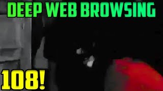 GOT A SHOUTOUT  Deep Web Browsing 108 [upl. by Arrio]