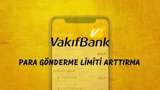 Vakıfbank Eft Limiti Yükseltme  Vakıfbank Para Gönderme Limiti Arttırma [upl. by Marya]