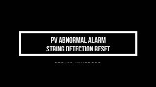 Resetting PV Abnormal Alarm  iSolarCloud Local Reset Guide [upl. by Lednew]