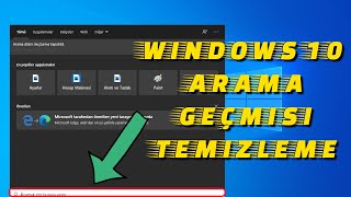 WINDOWS 10 ARAMA GEÇMİŞİ SİLME  ARAMA ÇUBUĞU ÖNERİLERİ KALDIRMA 🔍✔️ [upl. by Collen]