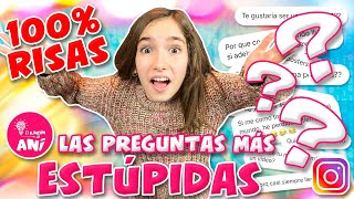 🤣 ¡¡PREGUNTAS ESTÚPIDAS 😜 ¡Mis FANS me hacen PREGUNTAS DIVERTIDAS por INSTAGRAM y YOUTUBE [upl. by Pelligrini650]