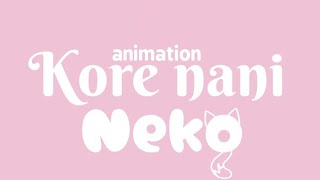 Kore nani Neko Animation meme Original [upl. by Rimahs]