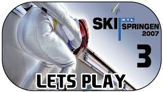 Lets Play RTL Skispringen 2007 German Part 3 Deutsch [upl. by Grand]