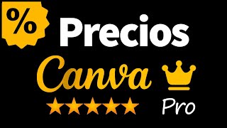 ¿Cuánto Cuesta Canva Pro 🤑 Precios y Funciones [upl. by Garwin]