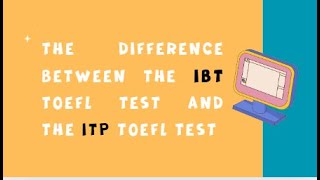 IBT TOEFL test and the ITP TOEFL test Podcast 1 [upl. by Skardol]