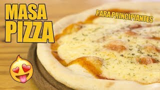 🍕 MASA de PIZZA RÁPIDA Para PRINCIPIANTES [upl. by Bish990]