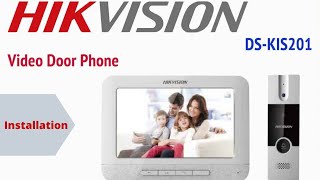 HIKVISION VIDEO DOOR PHONE INSTALLATION  MODEL DSKIS201  GRIDAXIS  7972694259 [upl. by Aihpledalihp530]