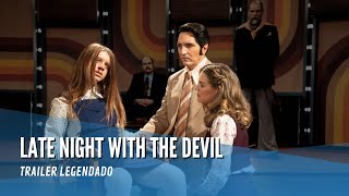 Late Night With the Devil  Trailer Legendado [upl. by Kuehn]