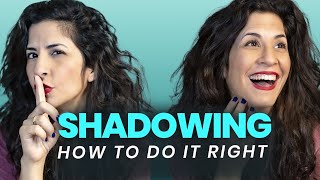 Shadowing Technique in English are you wasting your time [upl. by Penland]