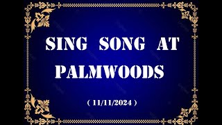 SING SONG AT PALMWOODS [upl. by Safko]