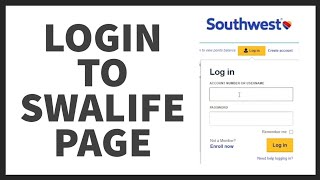 Swalife Login Page  South West Airlines Login Page  Swalifecom [upl. by Tandie]