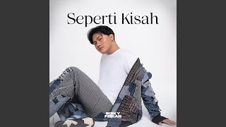 Seperti Kisah [upl. by Nolyad]