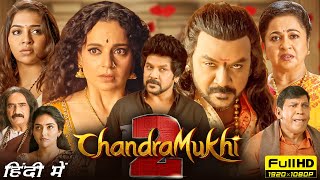 Chandramukhi 2 Full Movie In Hindi 2023  Raghava Lawrence Kangana Ranaut  1080p HD Facts amp Review [upl. by Asirahc]