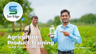 SunEdge Agriculture Product Training  SunEdge Organic Farming  SunEdge [upl. by Tobe]