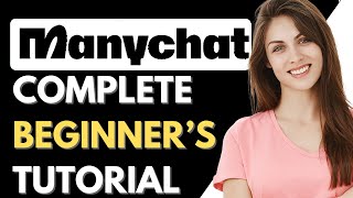 ManyChat Tutorial For Beginners 2024  How To Use ManyChat [upl. by Witte148]