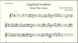 Partitura ANGELICAL TROMBETA  Trompete [upl. by Ahsienahs673]