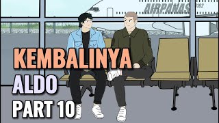 KEMBALINYA ALDO PART 10  Animasi Sekolah [upl. by Persian784]