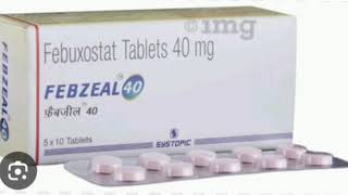 FEBZEAL 40 Tablets Febuxostat Tablets 40 mg [upl. by Kal207]