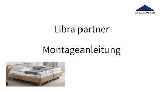 Montageanleitung  Komfortbett Libra partner  Stiegelmeyer [upl. by Hanae726]