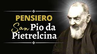 Pensiero di Padre Pio di oggi 29 Marzo 2024 [upl. by Wivinah]