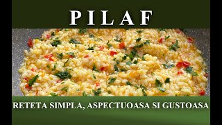 PILAF  reteta rapida si gustoasa [upl. by Purdum400]