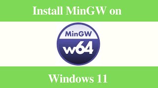 How to Install MinGW in Windows 11 mingw install windows [upl. by Selmner185]