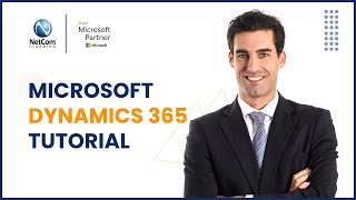 Microsoft Dynamics 365 Tutorial For Beginners  Microsoft Dynamics 365 Training  NetCom Learning [upl. by Ennaerb]