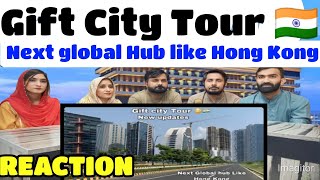 Gift city tour Next global hub like Hong Kong Pakistani Reaction [upl. by Clarisa]