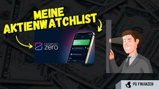 Meine Watchlist für das Aktienexperiment  Finanzennet Zero Einführung in die App  so gehts [upl. by Eduj]