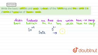 Write the basic radicals and acidic radicals of the following and then write the chemical formul [upl. by Acinahs827]