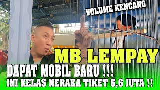 Tiket 66 Juta ‼️ MB LEMPAY DAPAT MOBIL DI PIALA MASTERPIECE ARENA 2 [upl. by Ofelia]