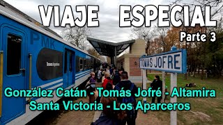 LBS TREN TURISTICO VIAJE EXCEPCIONAL GONZALEZ CATAN ALTAMIRA SANTA VICTORIA LOS APARCEROS PARTE 3 [upl. by Ateloj]